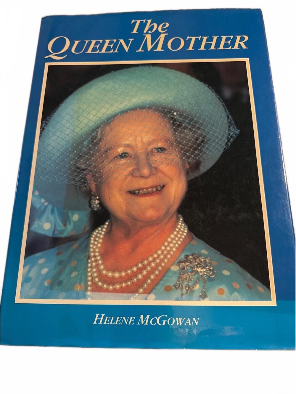 The Queen Mother by Helene McGowan - Hardcover Book